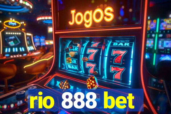 rio 888 bet